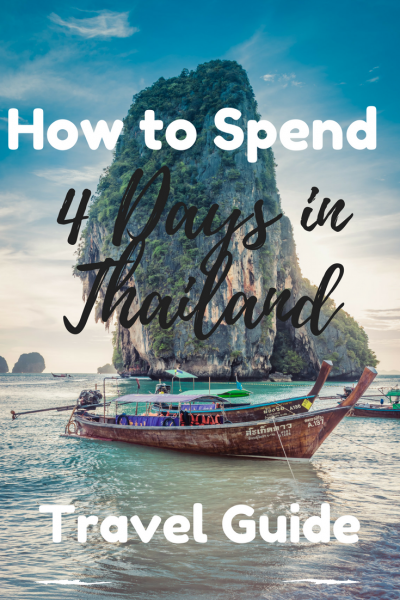 4 Days Thailand Itinerary. Pinterest