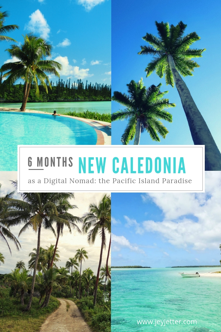 6 months in New Caledonia as a digital nomad